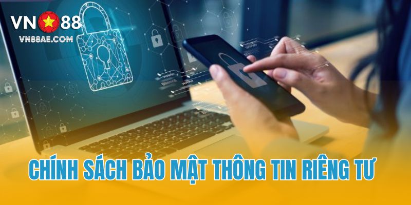 Chính sách bảo mật thông tin riêng tư